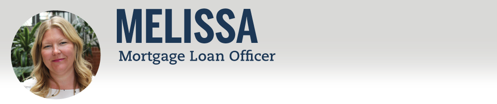 Melissa - Mortgage Loan Officer
