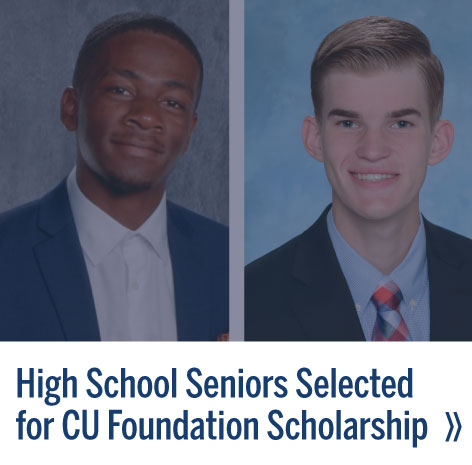 High School Seniors Selected for CU Foundation Scholarship