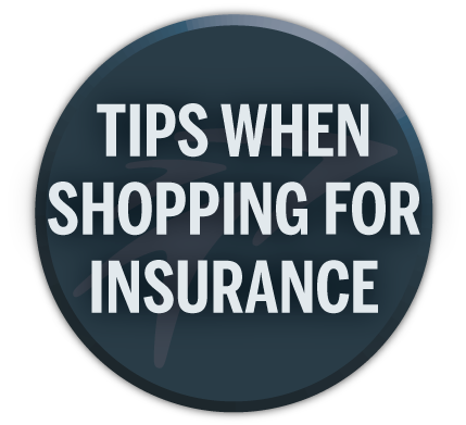 Tips when shopping for insurance