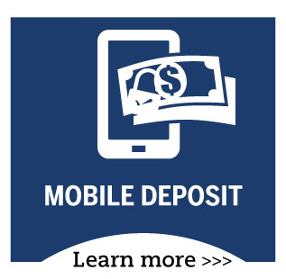 Mobile Deposit - Learn More!