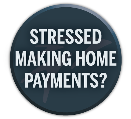 Stressed about making your home payments?