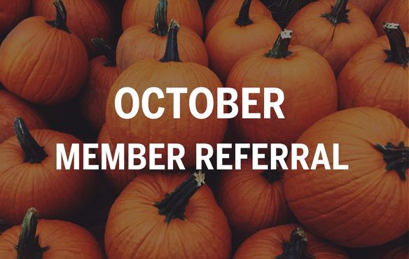 October Member Referral 